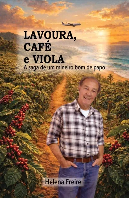 Capa do livro Lavoura, Café e Viola de Helena Freire